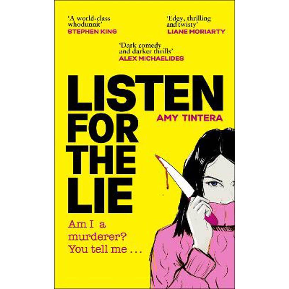 Listen for the Lie: She has no idea if she murdered her best friend - and she'd do just about anything to find out... (Hardback) - Amy Tintera